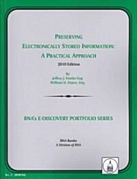 Preserving Electonically Stored Information 2010 (Paperback)