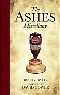 The Ashes Miscellany (Hardcover, 3 ed)