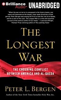 The Longest War: The Enduring Conflict Between America and Al-Qaeda (MP3 CD, Library)