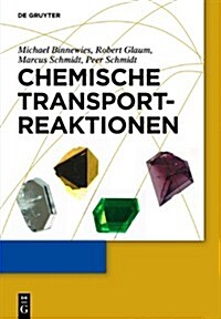 Chemische Transportreaktionen (Hardcover)