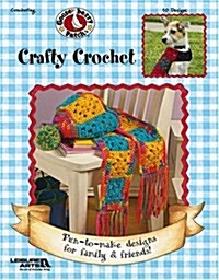 Gooseberry Patch: Crafty Crochet: Fun-To-Make Designs for Family & Friends! (Paperback)