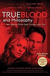 True Blood and Philosophy (Paperback, Expanded)