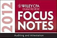Wiley CPA Exam Review Focus Notes 2012 (Paperback, Spiral)
