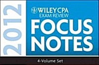 Wiley CPA Exam Review Focus Notes 2012 (Paperback, Spiral)