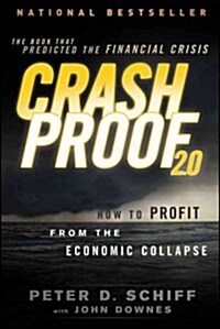 Crash Proof 2.0: How to Profit from the Economic Collapse (Paperback, 2, Revised)