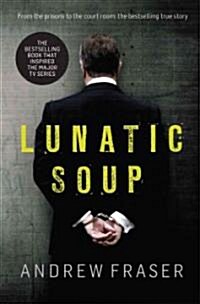 Lunatic Soup (Paperback, Reprint)