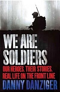 We Are Soldiers (Paperback)
