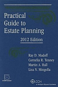 Practical Guide to Estate Planning 2012 (Paperback, CD-ROM)