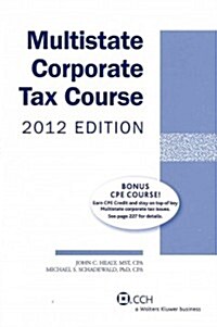 Multistate Corporate Tax Course 2012 (Paperback)