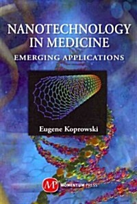 Nanotechnology in Medicine (Paperback)
