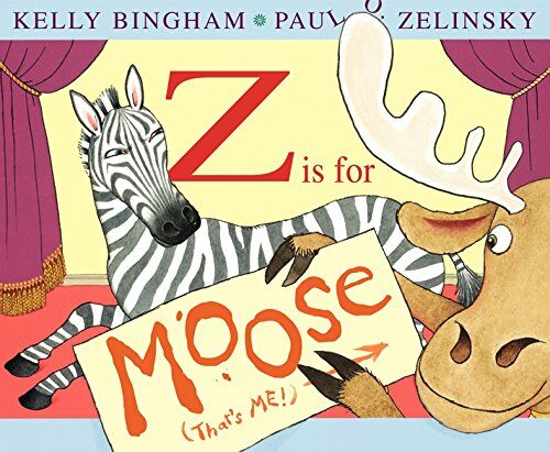 Z Is for Moose (Hardcover)