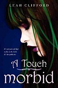 A Touch Morbid (Hardcover)