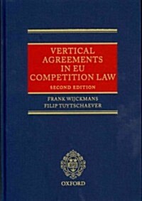 Vertical Agreements in EU Competition Law (Hardcover, 2 Revised edition)