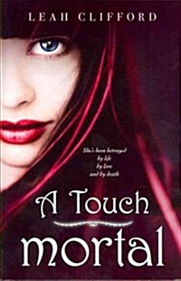 A Touch Mortal (Paperback)