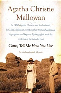 Come, Tell Me How You Live (Paperback)