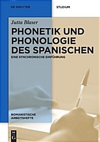 Phonetik und Phonologie des Spanischen (Hardcover, 2, 2. Uberarbeitet)