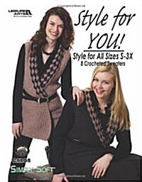 Style for You!: Style for All Sizes S-3X (Paperback)