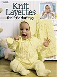Knit Layettes for Little Darlings (Paperback)