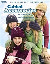 Cabled Accessories (Leisure Arts #3865) (Hardcover)