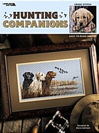 Hunting Companions: Cross Stitch, Easy-To-Read Charts! (Paperback)