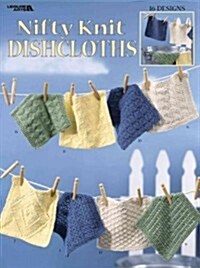 Nifty Knit Dishcloths (Leisure Arts #3122) (Paperback)