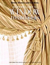 Better Homes and Gardens: Beginners Guide to Window Treatments (Leisure Arts #4309) (Paperback)