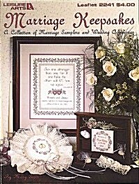 Marriage Keepsakes: A Collection of Marriage Samplers and Wedding Accessories (Paperback)