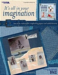 Its All in Your Imagination (Paperback)