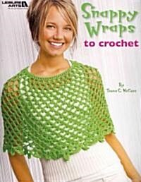 Snappy Wraps to Crochet (Paperback)