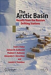 The Arctic Basin: Results from the Russian Drifting Stations (Paperback)