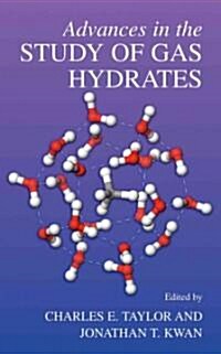 Advances in the Study of Gas Hydrates (Paperback, Softcover Repri)