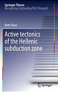 Active Tectonics of the Hellenic Subduction Zone (Hardcover, 2012)