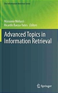 Advanced Topics in Information Retrieval (Hardcover)