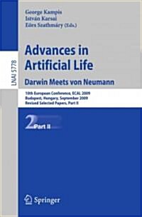 Advances in Artificial Life: 10th European Conference, Ecal 2009, Budapest, Hungary, September 13-16, 2009, Revised Selected Papers (Paperback)