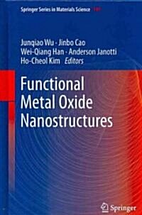 Functional Metal Oxide Nanostructures (Hardcover, 2012)