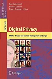 Digital Privacy: PRIME - Privacy and Identity Management for Europe (Paperback)