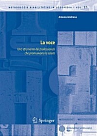 La Voce: Uno Strumento Dei Professionisti Che Promuovono La Salute (Paperback, 2011)