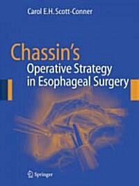 Chassins Operative Strategy in Esophageal Surgery (Paperback)