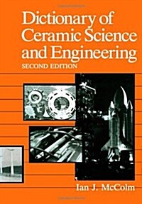 Dictionary of Ceramic Science and Engineering (Paperback, 2)