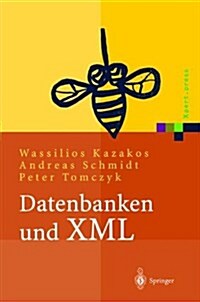 Datenbanken Und XML: Konzepte, Anwendungen, Systeme (Hardcover, 2002)