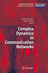 Complex Dynamics in Communication Networks (Paperback)