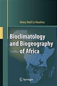 Bioclimatology and Biogeography of Africa (Paperback)