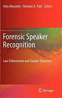 Forensic Speaker Recognition: Law Enforcement and Counter-Terrorism (Hardcover, 2012)