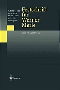 Festschrift F? Werner Merle: Zum 60. Geburtstag (Hardcover, 2000)