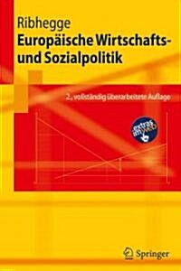 Europ?sche Wirtschafts- Und Sozialpolitik (Paperback, 2, 2., Vollst. Ube)