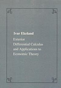 Exterior Differential Calculus and Applications to Economic Theory (Paperback)
