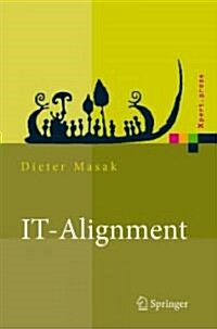 It-Alignment: It-Architektur Und Organisation (Hardcover, 2006)