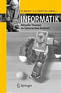 Informatik: Aktuelle Themen Im Historischen Kontext (Paperback, 2006)