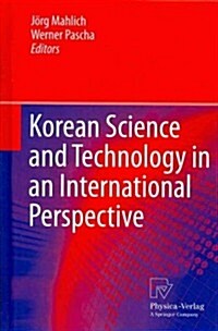 [중고] Korean Science and Technology in an International Perspective (Hardcover)