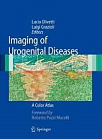 Imaging of Urogenital Diseases: A Color Atlas (Paperback, 2009)